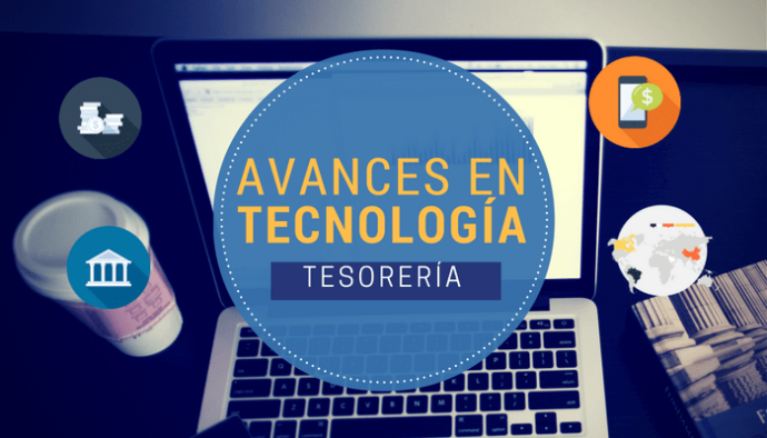 Avances en tecnología de tesorería